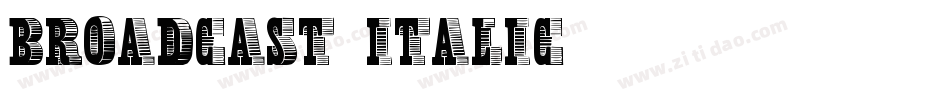 Broadcast Italic字体转换
